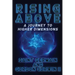 RISING ABOVE A Journey To Higher Dimensions