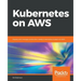 Kubernetes on AWS