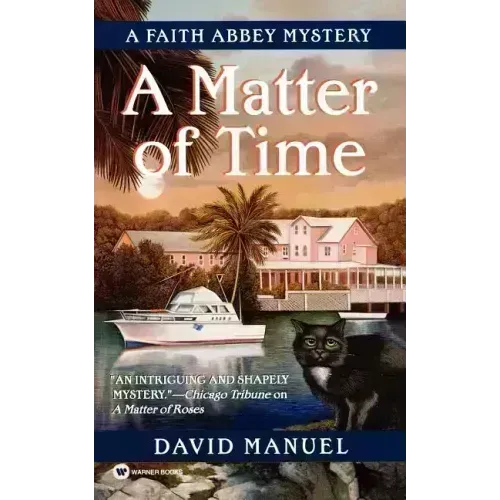 A Matter of Time: A Faith Abbey Mystery