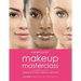 Robert Jones' Makeup Masterclass: A Complete Course in Makeup for All Levels, Beginner to Advanced