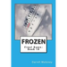 Frozen: Final Dawn: Book 10