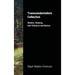 Transcendentalists Collection: Walden, Walking, Self-Reliance and Nature