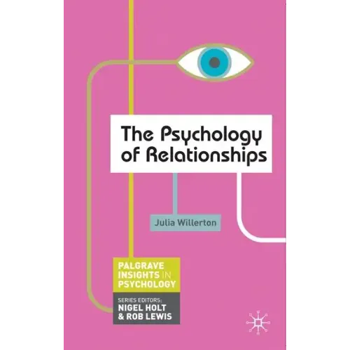 The Psychology of Relationships