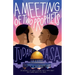 A Meeting of Two Prophets: In everyone's life there is someone they'll never forget, and a summer where it all began...