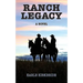 Ranch Legacy