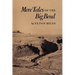 More Tales of the Big Bend