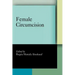 Female Circumcision: Multicultural Perspectives
