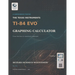 The Texas Instruments Ti-84 Evo Graphing Calculator: A Comprehensive Treatise from First Principles to Advanced Mathematical, Scientific and Computati
