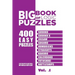 Big Book Of Logic Puzzles - 400 Easy Puzzles: Sudoku, Sudoku X, Jigsaw, Suguru, Numbricks, Straights, Kakuro, Calcudoku, Futoshiki, Battleships (Volum