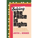 Solving the Price Is Right: How Mathematics Can Improve Your Decisions on and Off the Set of America's Celebrated Game Show