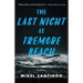 The Last Night at Tremore Beach
