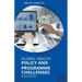 Global Health Policy And Programme Challenges