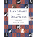 Language and Deafness: .