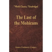 The Last of the Mohicans (World Classics, Unabridged)