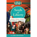 Seeds Of Liberty: Three Battles For Independence