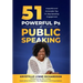51 Powerful Ps of Public Speaking: Impactful and Actionable Tips for Any Speaking Engagement