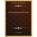 Witch Hunting and Witch Trails