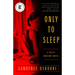 Only to Sleep: A Philip Marlowe Novel