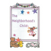 The Neighborhood's Child