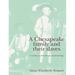 A Chesapeake Family and Their Slaves: A Study in Historical Archaeology