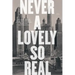Never a Lovely So Real: The Life and Work of Nelson Algren