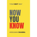 Now You Know