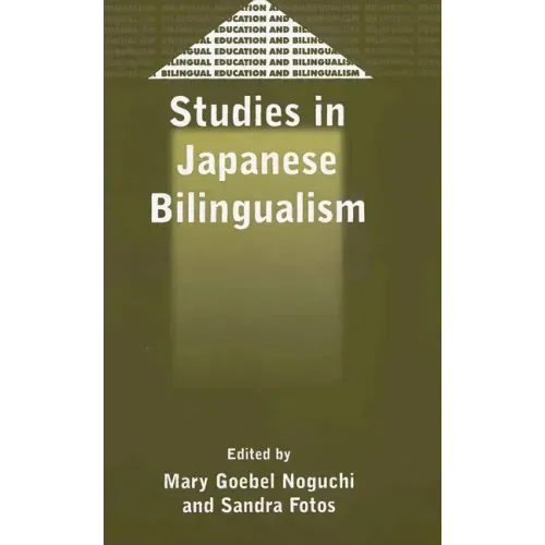 Studies in Japanese Bilingualism