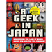 A Geek in Japan: Discovering the Land of Manga, Anime, Zen, and the Tea Ceremony (Revised and Expanded with New Topics)
