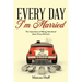Every Day I'm Married: The Importance of Being Intentional about Every Moment
