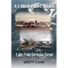 A Cargo Pilot's Life- Tails from Corrosion Corner