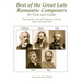 Best of the Great Late Romantic Composers for Flute and Guitar: Featuring the music of Tchaikovsky, Dvorák, Grieg, Fauré and Elgar