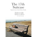 The 17th Suitcase: Vignettes from a South African Family