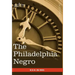 The Philadelphia Negro