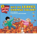 Why Do Leaves Change Color?