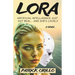 Lora: Artificial Intelligence Just Got Real... And She's Lovely