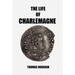 The Life of Charlemagne
