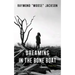 Dreaming in the Bone Boat