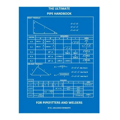 The Ultimate Pipe Handbook for Pipefitters and Welders
