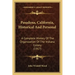 Pasadena, California, Historical And Personal: A Complete History Of The Organization Of The Indiana Colony (1917)
