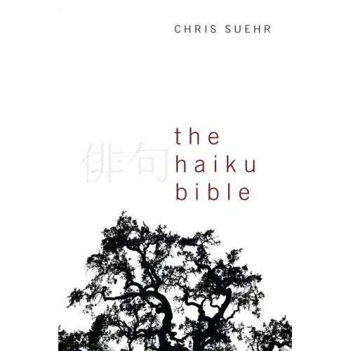 The Haiku Bible