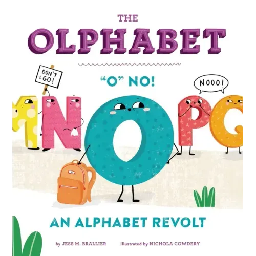 The Olphabet: O No! an Alphabet Revolt