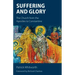Suffering and Glory: The Church from the Apostles to Constantine