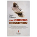 The Gringo Champion
