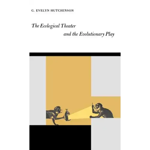 The Ecological Theater and the Evolutionary Play