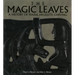 The Magic Leaves: A History of Haida Argillite Carving