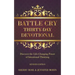 Battle Cry Thirty-Day Devotional: Discover the Life-Changing Power of Intentional Thinking