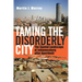 Taming the Disorderly City