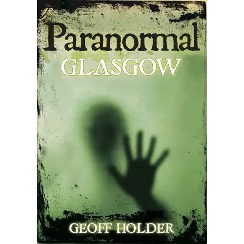 Paranormal Glasgow