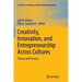 Creativity, Innovation, and Entrepreneurship Across Cultures: Theory and Practices