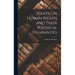 Essays On Human Rights and Their Political Guaranties